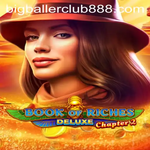 Book of Riches Deluxe Chapter 2: The Big Baller Club Adventure Awaits