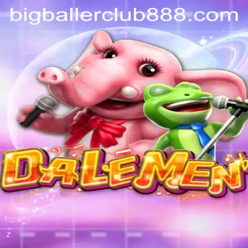 DALEMEN: Experience the Thrill of the Big Baller Club