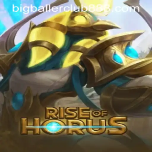 RiseofHorus: Explore the Epic Journey with Big Baller Club